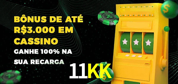 11KK melhor bônus de depósito